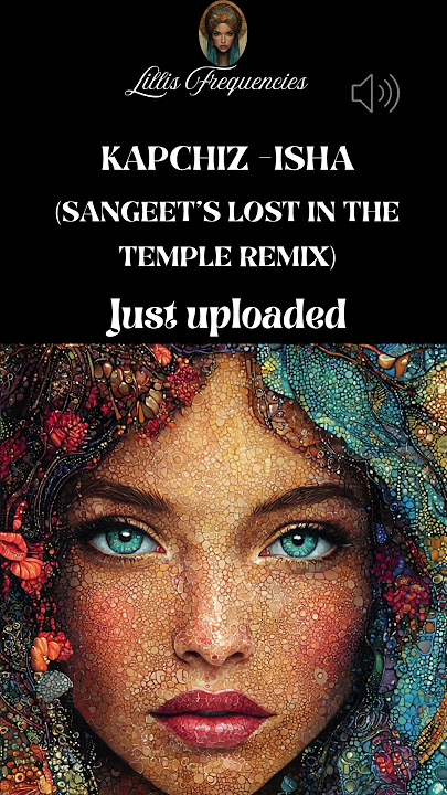 Kapchiz - Isha (Sangeet's Lost in the Temple Remix)  #deephousefamily #housemusic #electronicmusic