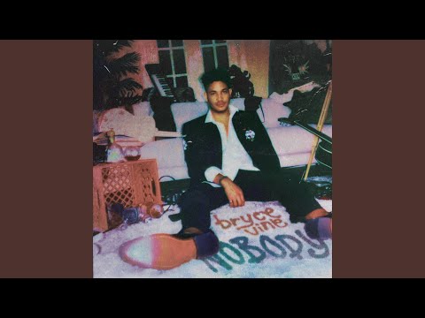 Nobody - Bryce Vine
