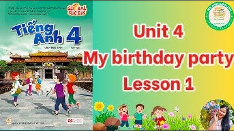 GLOBAL 4 - UNIT 4 LESSON 1