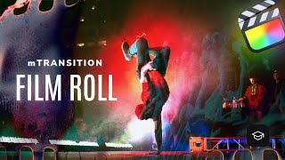 mTransition Film Roll Tutorial — Get the edit rolling with style — MotionVFX