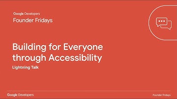 How to make your app accessible with Android | Founder Fridays - November 2022