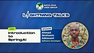 Introduction to SpringAI | Naija jug Lightening Talk Session 13   Nov 4 2025