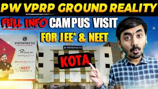 What is PW VPRP Kota Ground Reality🤔| Residential Campus | Students Review for NEET & JEE | Details✅