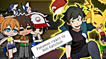 Pokemon react to Ash Ketchum