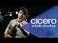 &quot;Tempo de pipa&quot; - Cícero no Estúdio Showlivre 2014