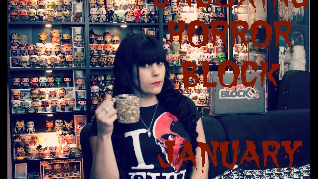 UNBOXING ++ HORROR BLOCK ++ JANUARY