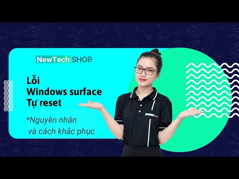 #1 LỖI SURFACE #5 | ✅ Cách sửa lỗi Windows Surface tự reset Mới Nhất