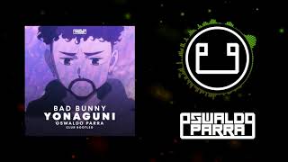 Bad Bunny - Yonaguni (Oswaldo Parra Club Remix) screenshot 1