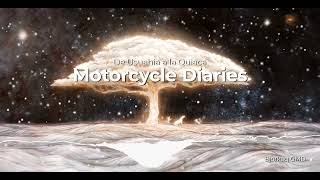 Motorcycle Diaries - De Usuahia a la Quiaca - Gustavo Santaolalla ( Slowed x Reverb )