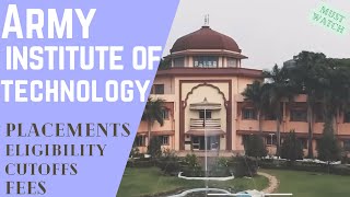 ARMY INSTITUTE OF TECHNOLOGY PUNE | ARMY INSTITUTE OF TECHNOLOGY PLACEMENTS | CUTOFF| ELIGIBILITY