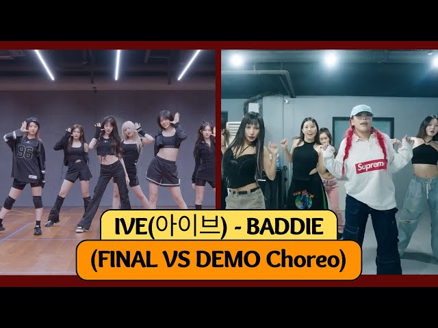 IVE (아이브) 'Baddie' DEMO VS FINAL Official Choreography SidebySide (Demo Choreo- La Chica) class=