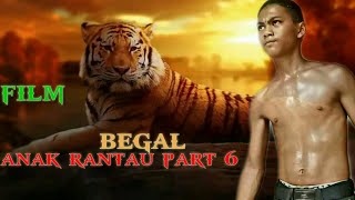 ANAK RANTAU PART 6 (begal)