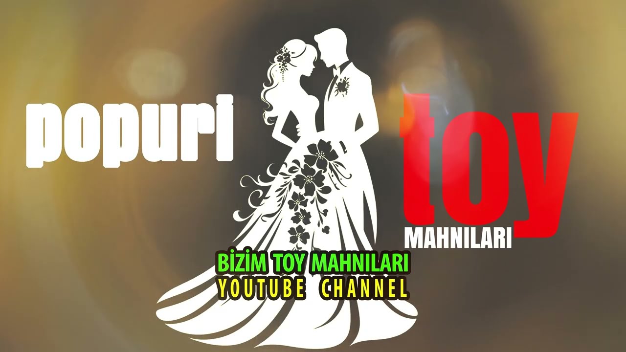 popuri bizim toy mahnilari
