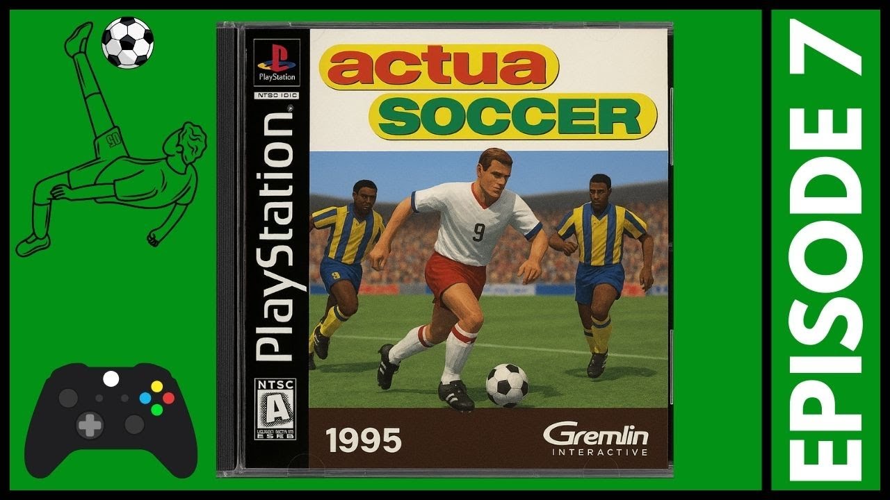 101 Most Important Soccer Games Episode 7 Actua Soccer 1995 ⚽ 