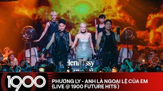 Phương Ly - Anh Là Ngoại Lệ Của Em (LIVE @ 1900 Future Hits #55)