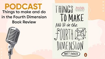 Things to make and do in the 4th Dimension -Book Review