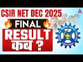 CSIR NET Result 2025 🔥 | CSIR NET Result December 2025 | CSIR NET Result Kab Aayega??