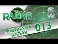 Programa radar  013  nossa tv