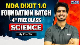 NDA Dixit 1.0 Foundation Batch | Science 4th Free Class | Science By Ravi Sir