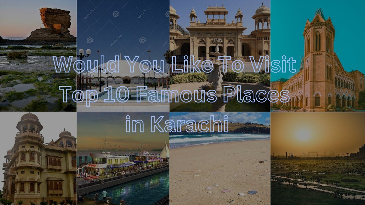 Top 10 Famous Places in Karachi Visit Karachi Now YouTube