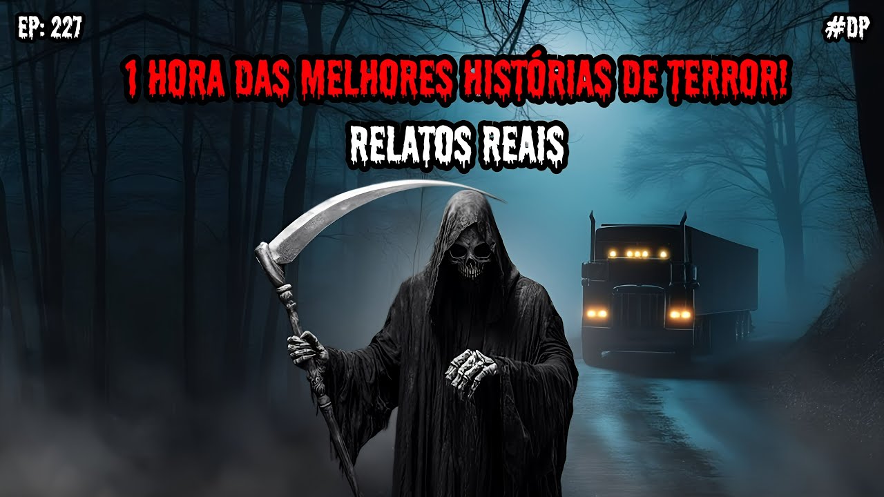 1 HORA DE TERROR - 6 RELATOS REAIS | EP.227 #dp