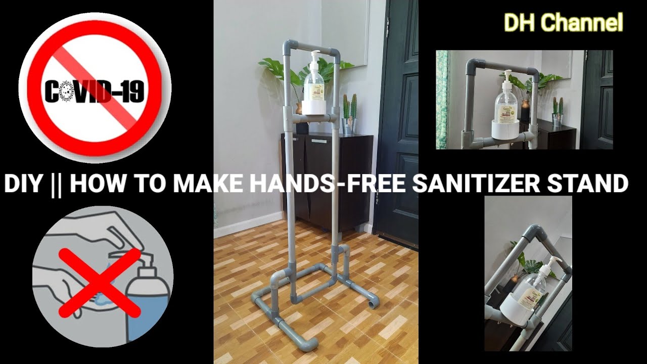 [DIY] HOW TO MAKE HANDS FREE SANITIZER STAND FROM PVC PIPE MEMBUAT