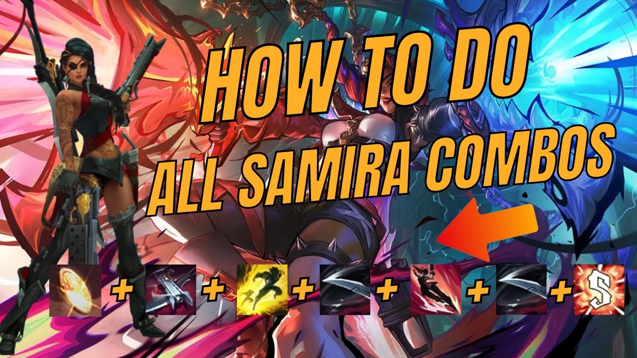 How To Do Samira Combo's Fast Combo and More! Easy To Complicated