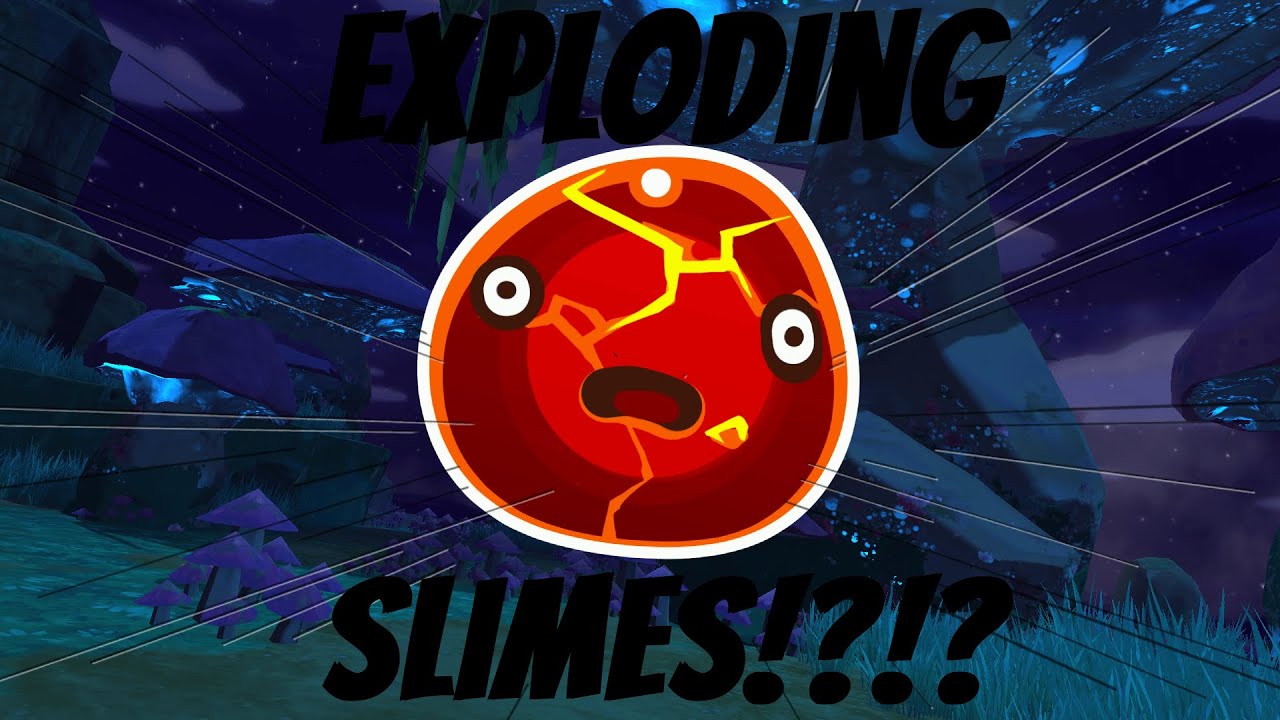 EXPLODING SLIMES?! Slime rancher pt.2 - YouTube