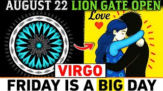 Virgo August 22, 2025 The Final Prophecy Gate Opens 3 Shocking Shifts You Cant Ignore