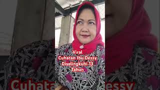 Curhatan Ibu Dessy 13 Tahun Diselingkuhi fy selingkuh pelakor viral riau pekanbaru oknum
