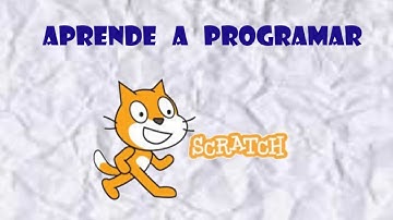 Aprender a programar scratch y similares