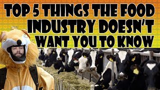 Top 5 Things The Food Industry Doesn't Want You To Know - What The Fox? Top 5 Facts