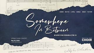 Somewhere In Between - Spring Concert 2026