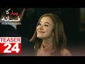Pyar Ka Fasana | Episode 24 Teaser | Turkish Drama | Love And Hate | Seversin