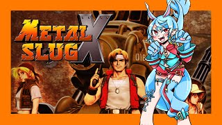 【METAL SLUG X】さぁどんどん進んでこーう！【Vtuber】