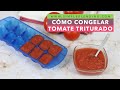 CÓMO CONGELAR TOMATE TRITURADO EN CASA | Congelación casera del tomate triturado