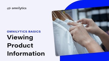 How to view product information? | Omnilytics Dashboard