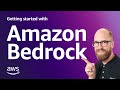 Getting started with amazon bedrock