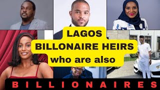 Meet the Top Lagos BILLIONAIRE’s children who are also Billionaires.