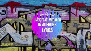 Umse feat. Megaloh - In Aufruhr (Lyrics)