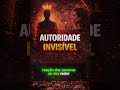 5 Autoridade invisível #atração #masculinidade #psicologiafeminina