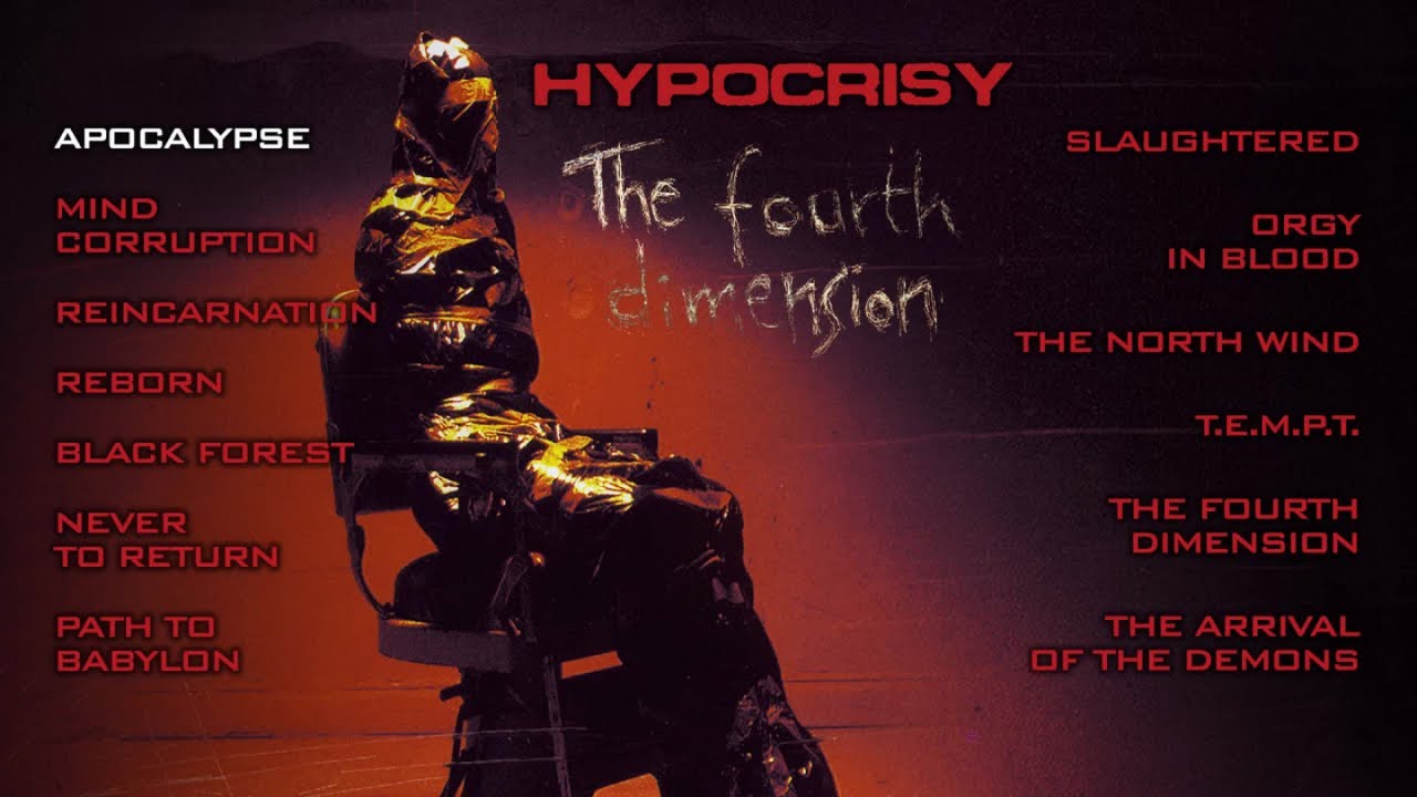 HYPOCRISY - The Fourth Dimension (OFFICIAL FULL ALBUM STREAM) HYPOCRISY - The Fourth Dimension (OFFICIAL FULL ALBUM STREAM)