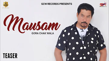 Mausam (Official Teaser) Gora Chak Wala New Punjabi Song 2021