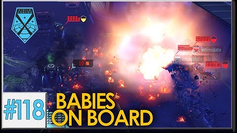 XCOM: War Within - Live and Impossible S2 #118: Babies on Board