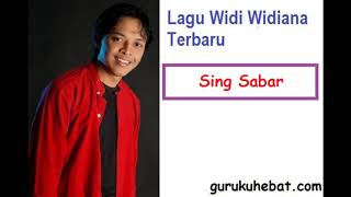 Lagu Widi Widiana Terbaru Sing Sabar