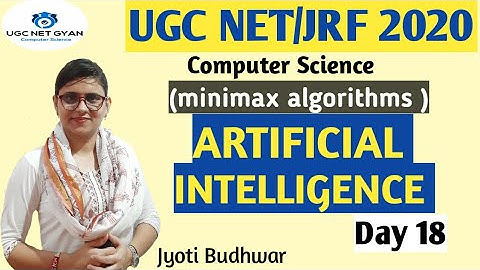 Minimax Search algorithm l Game tree with eg l Artificial Intelligence l UGC NET Computer Science l