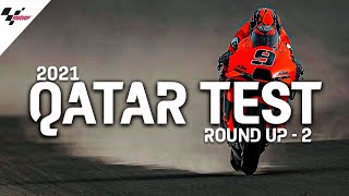 3 Day Round Up: Part 2 | 2021 #QatarTest