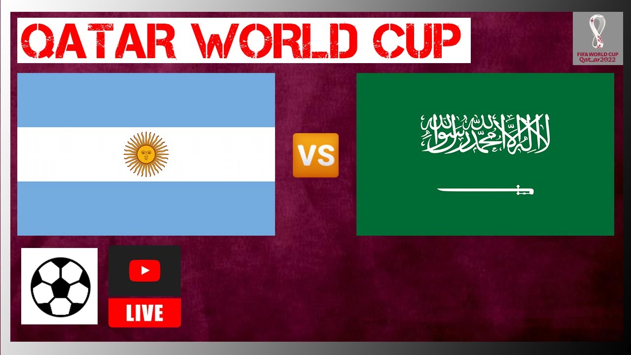 Argentina Vs Saudi Arabia Live QATAR WORLD CUP 2022 22 11 YouTube argentina-vs-saudi-arabia-live-qatar-world-cup-2022-22-11-youtube