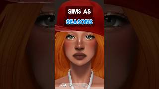 Sims As Seasons 😳 Which Is Your Fav| Ib:@LybraOfficial | #sims4 #thesims4 #shorts