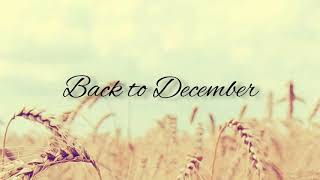 Taylor Swift - Back to December (Lyrics)